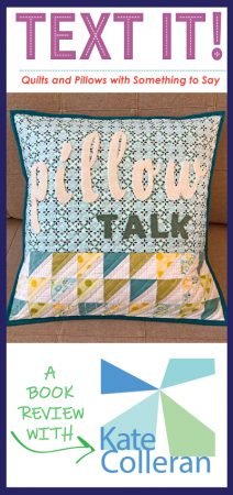 Text It! Book review featured by top US quilting blog and shop, Seams Like a Dream Quilt Designs
