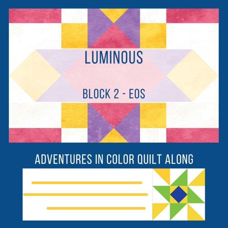 Luminous Quilt Along Project: Block 2, Eos