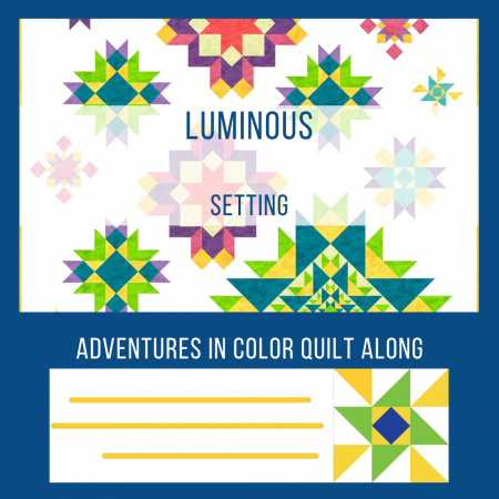 Luminous Quilt Along Project: Quilt Setting by top US quilting blog, Seams Like a Dream Quilt Designs.