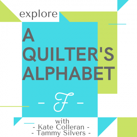 A Quilter's Alphabet, featured by top US quilting blog and shop Seams Like a Dream Quilt Designs explains F for Fat Eights, Fat Quarters, Flying Geese... and More!