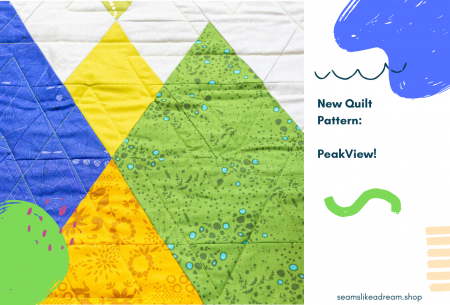New Quilt Pattern: Peakview