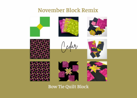 The Bow Tie Quilt Block Remix Challenge