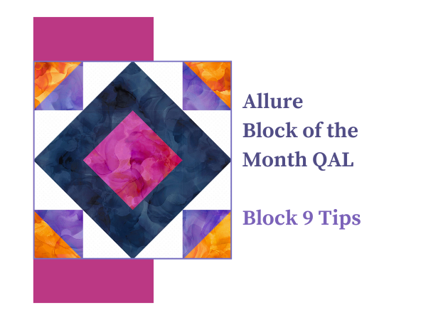 Allure BOM Tips for Block 9 and Setting