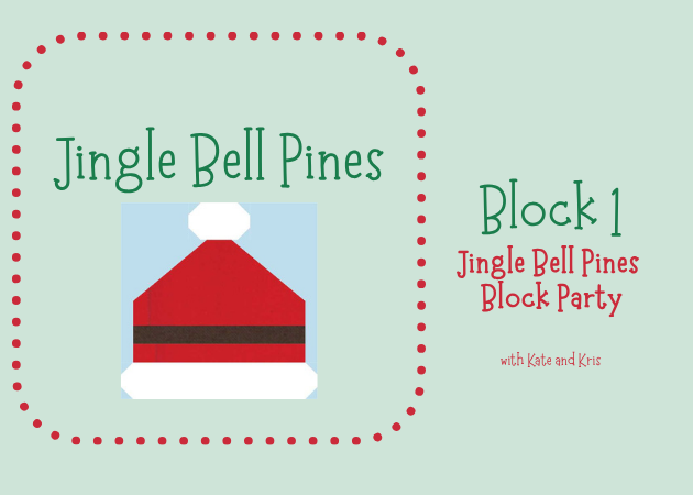 Jingle Bell Pines Block Party Block 1 Santa’s Hat!