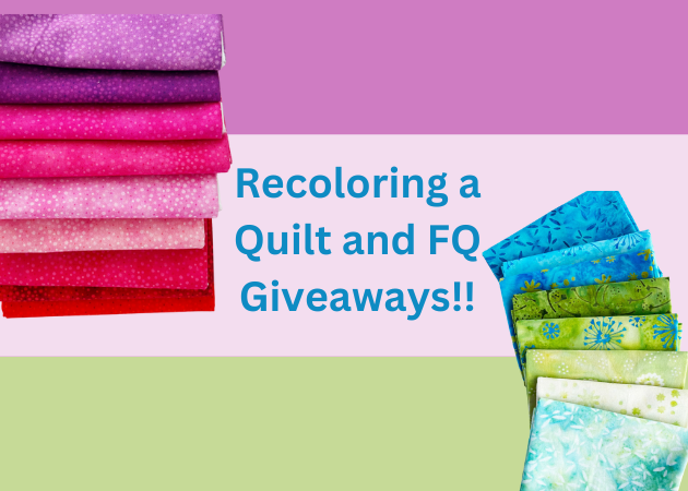 Recoloring a quilt and a fabric Giveaway!