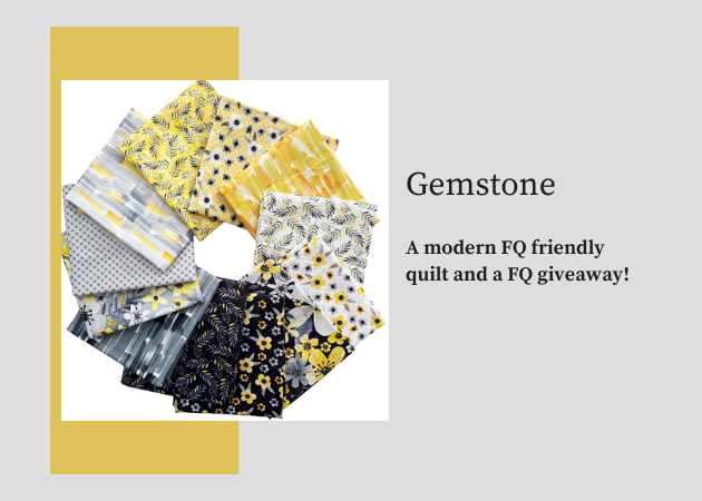 Gemstone- a modern FQ friendly quilt and a FQ Giveaway!