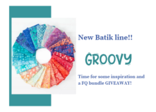 Groovy – a new batik line and quilts and a FQ giveaway!